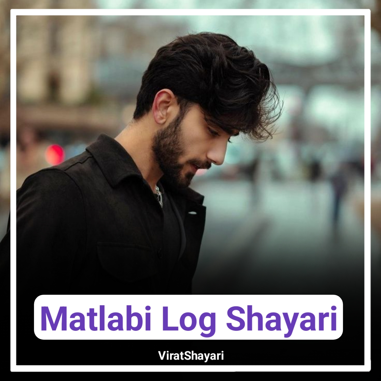 Matlabi Log Shayari